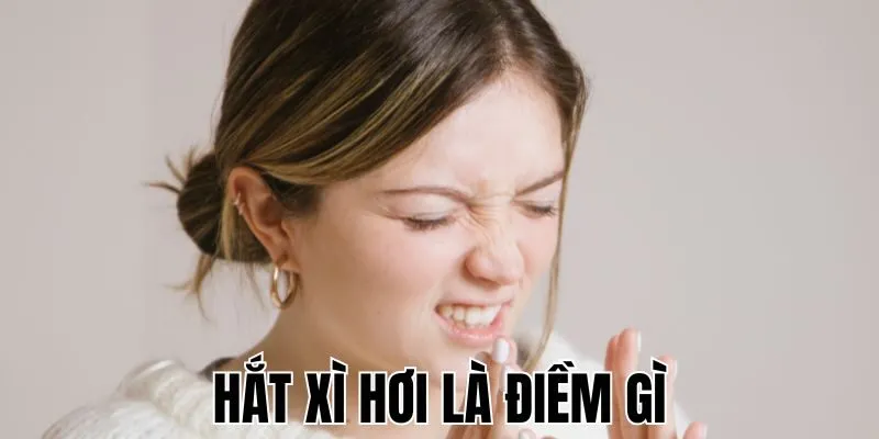 hat-xi-hoi-la-diem-gi