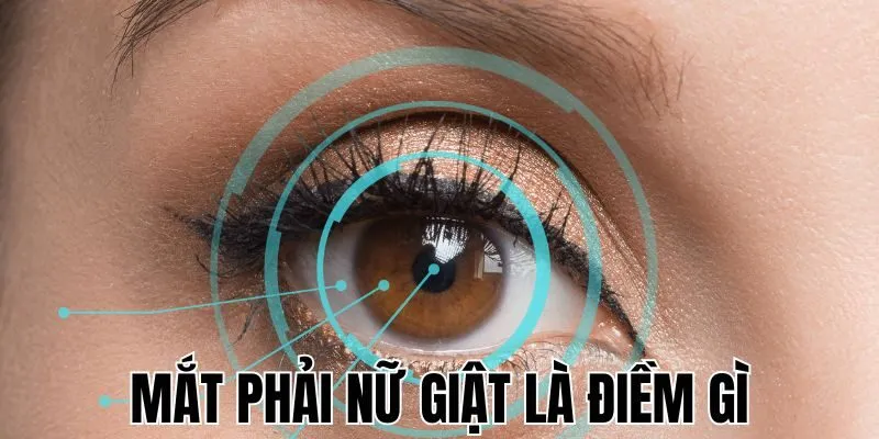 mat-phai-nu-giat-la-diem-gi